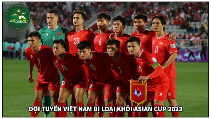 Đội tuyển Việt Nam và căn bệnh thua cuối trận 8 Đội tuyển Việt Nam bị loại khỏi Asian Cup 2023