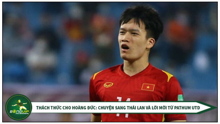 Thách thức cho Hoàng Đức: Chuyện sang Thái Lan và lời mời từ Pathum Utd 6 Hoàng Đức với CLB Viettel chỉ còn đến tháng 1/2025