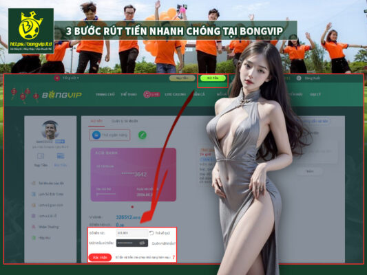 Cách rút tiền BongVIP Nhanh Chóng An Toàn Không bị lỗi 1 3 bước rút tiền từ nhà cái BongVIP an toàn, nhanh chóng